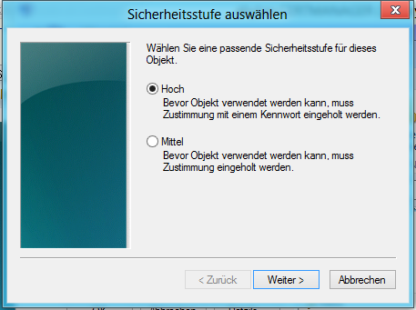 Screenshot: Windows7-Version10 42 Zertifikatsimport-Sicherheitsstufe-hoch.PNG