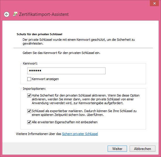 Windows8-Version11 20 Zertifikatsimport-Assistent Optionen.PNG