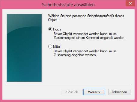Screenshot: Windows8-Version11 23 Zertifikatsimport-Assistent Sicherheitsstufe.PNG
